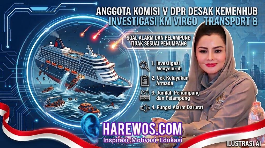 Anggota Komisi V DPR desak Kemenhub investigasi KM Virgo Transport 8 soal alarm dan pelampung tidak sesuai penumpang
